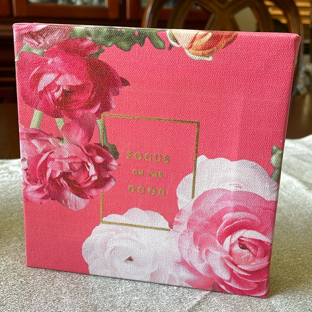 Focus On the Good Wall Art Decor Pink Roses Tapestry canvas Painting 6” x 6”
